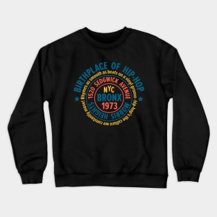 Bronx Hip-Hop - Celebrating 50 Years of Rhymes and Rhythms Crewneck Sweatshirt